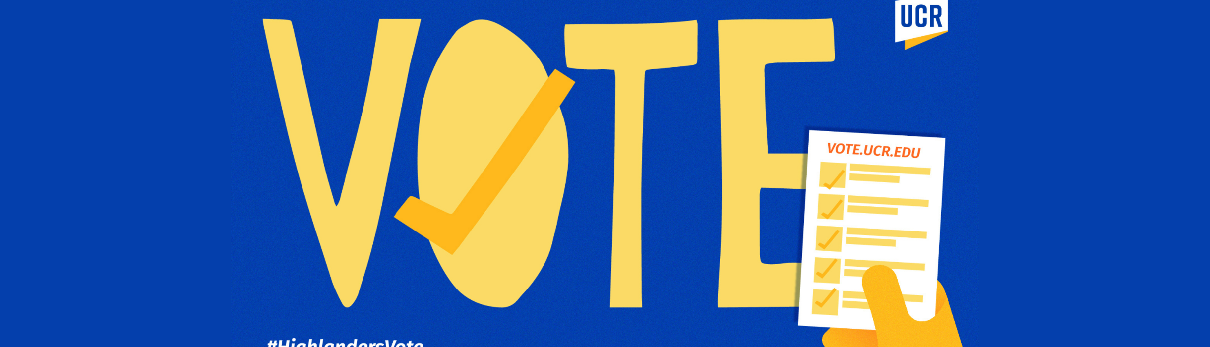 Register to vote at vote.ucr.edu